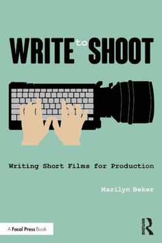 a book cover with hands typing on a keyboard and the words write to shoot written in black