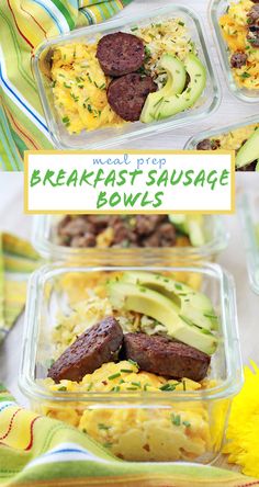 three glass containers filled with food and the words breakfast sausage bowls on top of them