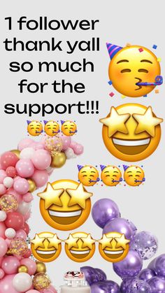 balloons and emoticions with the words i follower thank you so much for the support