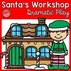 santa's workshop dramatic play for kids with an elf standing in front of a house