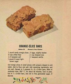 an old advertisement for orange slice bars with information about the recipe and description on it