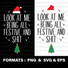 Christmas Quote, Quote Svg, Svg Funny, Christmas Quotes, File Format, Svg Quotes, Look At Me, Funny Christmas, Christmas Svg