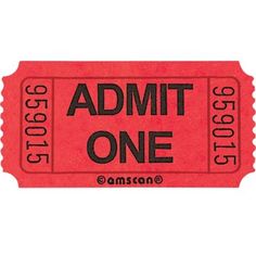 a red ticket with the words admit one on it