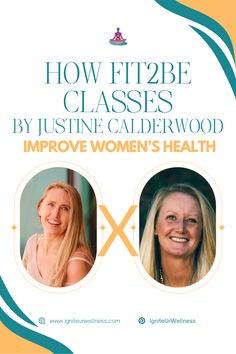 two women smiling with the words how fit2be classes by lusite calerwood improve women's health