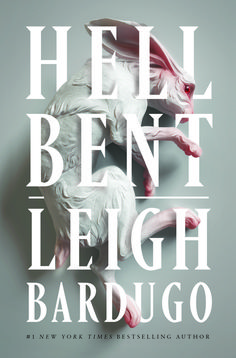 the cover of hell bent legh by bardugo, with an image of a rabbit