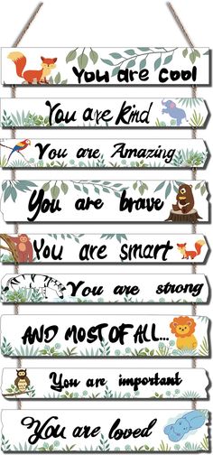 a wooden sign that says you are kind of amazing, you are brave and you are not