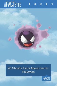 an image of a cartoon character with the caption, 20 ghastly facts about gastyy / pokemon