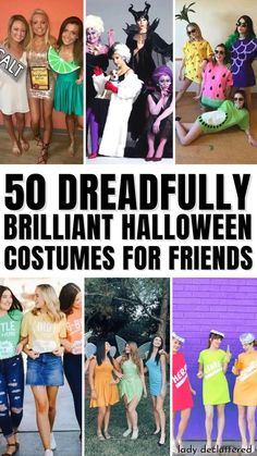 some people are dressed up in costumes for halloween and the words, 50 dreadfully brilliant halloween costumes for friends