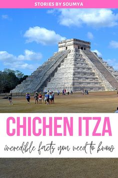 an image of the chichen itza pyramid in mexico with text overlay that reads stories by soumaya