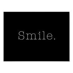 the word smile written in white on a black background