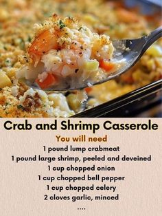 a recipe for crab and shrimp casserole is shown with the words, you will need