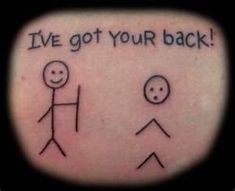 a tattoo that says i've got your back and two stick figures on it