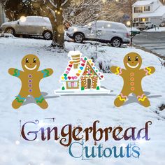 gingerbread cutouts are hanging in the snow