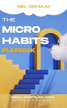 the micro habitts playbook by neil sidhoum is available for pre - order