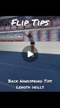 a woman jumping up in the air on top of a tennis court with text reading flip tips back handspring tips length drills