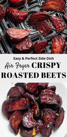 roasted beets on a grill with text overlay that reads easy and perfect side dish air fryer crispy roasted beets