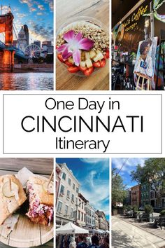 one day in cincinnatti itineran collage with images of the city