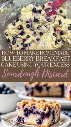 blueberry breakfast cake with text overlay that reads how to make homemade blueberry breakfast cake using your excess