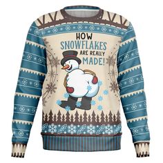 How Snowflakes Are Really Made Sweatshirt This cheeky "How Snowflakes Are Really Made" sweatshirt is sure to bring laughs and a bit of holiday mischief to your wardrobe. Featuring a playful snowman in a humorous pose, this sweatshirt adds a fun twist to classic winter apparel. The design incorporates snowflakes and festive patterns that blend traditional holiday vibes with a splash of humor. Ideal for holiday parties, winter gatherings, or just for those who enjoy a good laugh, this sweatshirt i Funny Winter Sweatshirt With Letter Print, Winter Long Sleeve Tops With Funny Print, Funny Print Long Sleeve Winter Tops, Fun White Sweatshirt For Winter, Funny Graphic Print Sweatshirt For Winter, Fun Winter Crew Neck Sweatshirt, Fun Crew Neck Winter Sweatshirt, Funny Cotton Winter Sweatshirt, Funny Print Winter Sweatshirt