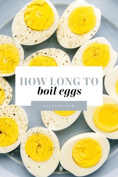 hard boiled eggs on a plate with the words how long to boil eggs