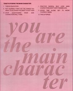 a pink poster with the words you are the main charger on it's side