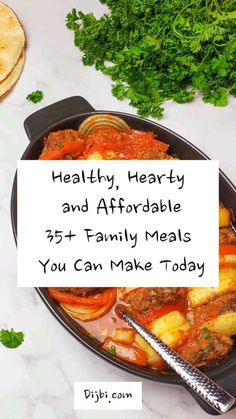 healthy hearty and affrorable 25 + family meals you can make today