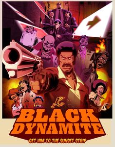 the movie poster for black dynamite