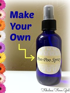 a bottle of poo - poo spray sitting next to flowers with the words make your own above it