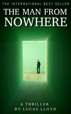 the man from nowhere by lucas loyd is shown in this book cover image