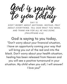 a poem written in black and white with the words god is saying to you today