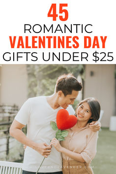 a man and woman holding a red heart with the words romantic valentines day gifts under $ 25