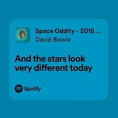 David bowie lyrics spotify songtext space oddity Bowie Lyrics, David Bowie Lyrics, 70s Songs, Drunk Texts, Bojack Horseman, Senior Quotes, Madly In Love