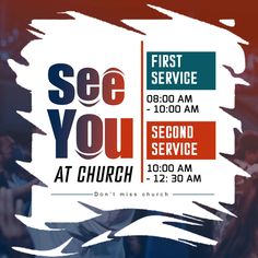 a poster with the words see you at church on it and people in the background