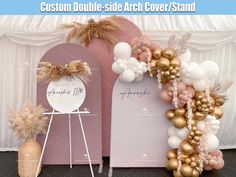 two pink and gold wedding archs with white balloons on the top one has a sign that says custom double - side arch cover stand