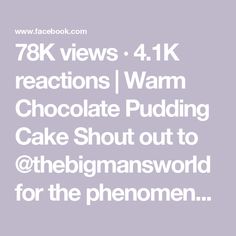 78K views · 4.1K reactions | Warm Chocolate Pudding Cake

Shout out to @thebigmansworld for the phenomenal recipe

For the batter:
1 cup AP flour
3/4 cup sugar
1/4 cup cocoa powder
2tsp Baking Powder
1/4tsp salt
1/2 cup whole milk
1tsp vanilla extract
1/3 cup melted butter

For the pudding:
1/2 cup sugar
1/2 cup brown sugar
1/4 cup cocoa powder
1 1/4 cup boiling water

-Preheat oven to 350f
-Sift flour, cocoa, baking powder into a large bowl. Add sugar and salt. Whisk until combined.
-Whisk in milk, butter, and vanilla. Whisk until smooth.
-Spread batter evenly in a greased dish (mine is around 9x13)
-Combine the pudding sugars and cocoa, whisk together.
-Pour in boiling water and whisk until sugar is dissolved.
-Pour liquid over cake batter slowly
-Place entire dish in the oven. 
-Bake fo