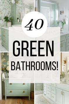 green bathroom with text overlay that reads 40 green bathrooms in various photos and sizes