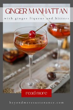 the cover of ginger manhattan with ginger liquer and bitters, featuring cherries