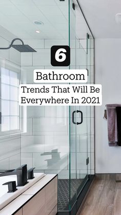 a bathroom with the words 6 bathroom trend that will be everywhere in 2021