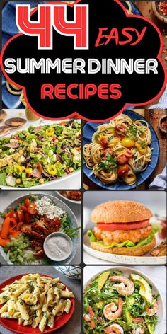 four different pictures with the words 4 easy summer dinner recipes