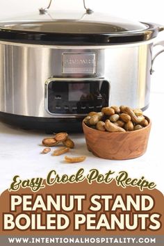 Crockpot with a wooden bowl of boiled peanuts next to it, some unpealed ones on the surface, with an overlay text of the recipe name Crockpot Boiled Peanuts Recipe, Boiled Peanuts Recipe, Picnic Finger Foods, Boiled Peanuts, Low Acid Recipes, Peanut Recipes