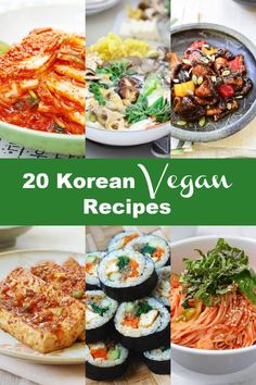 the top 20 korean vegan recipes are on display in this collage with text overlay