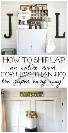 two pictures with the words how to shiplap an entire room for less than $ 10