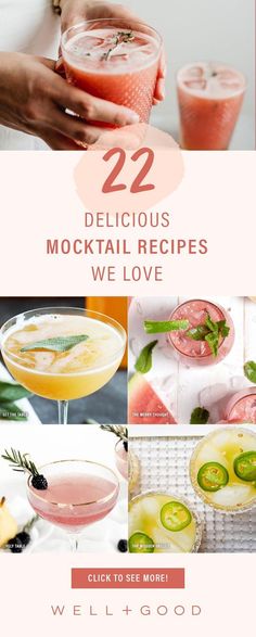 various cocktails and drinks with the words 22 delicious mojiti recipes we love