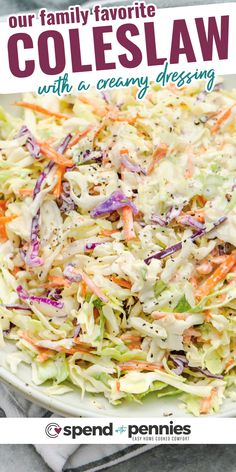 coleslaw on a plate with the title overlay reads our family favorite coleslaw with a creamy dressing