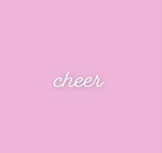 the word cheer written in white on a pink background