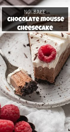 no bake chocolate mousse cheesecake on a plate with raspberries