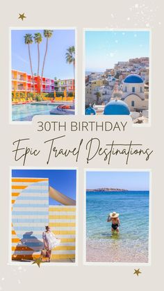 an advertisement for the 30th birthday of epic travel destinations