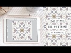 a tablet with the title how to make tile patterns in procreate on it