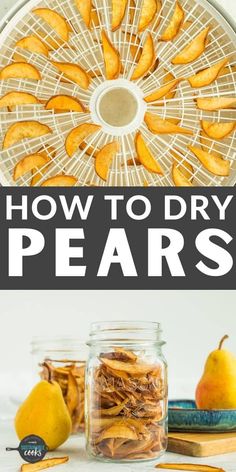 how to dry pears in jars with text overlay