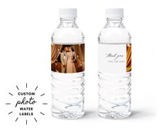 two water bottles with the same photo on them and an advertise that reads, custom photo water labels